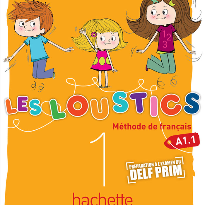 Sách Học Tiếng Pháp Les Loustics 1 - Livre De L'Eleve (A1.1)