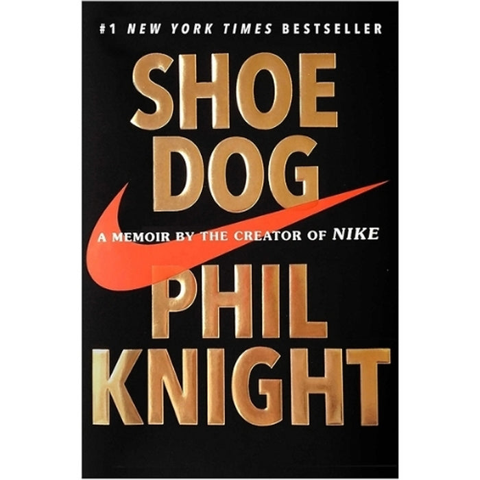 Shoe Dog – Hồi Ký Nhà Sáng Lập Nike Phil Knight | Bài Học Khởi Nghiệp & Lãnh Đạo Toàn Cầu