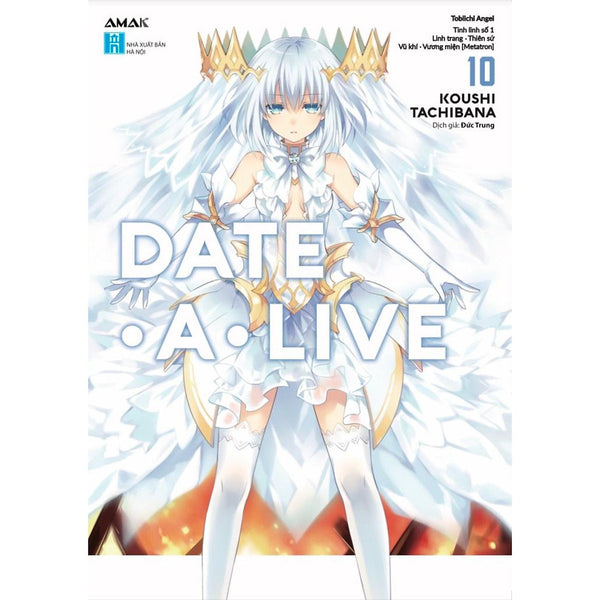 Date A Live - Tập 10 - Tobiichi Angel - Bản Quyền