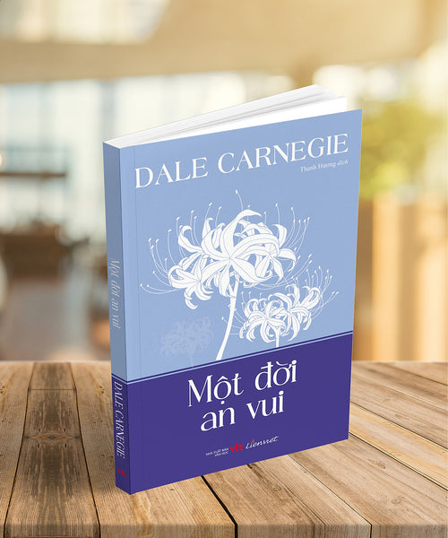 Một Đời An Vui - Dale Carnegie