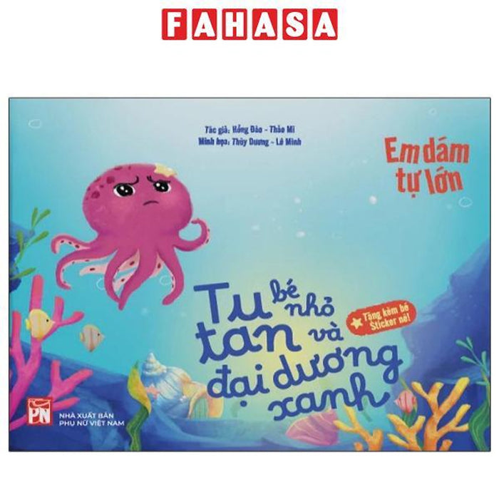 Sách - Em Dám Tự Lớn - Tutan Bé Nhỏ Và Đại Dương Xanh