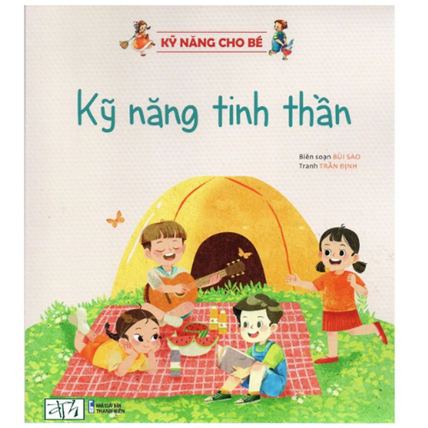Kỹ Năng Cho Bé - Kỹ Năng Tinh Thần (Đt)