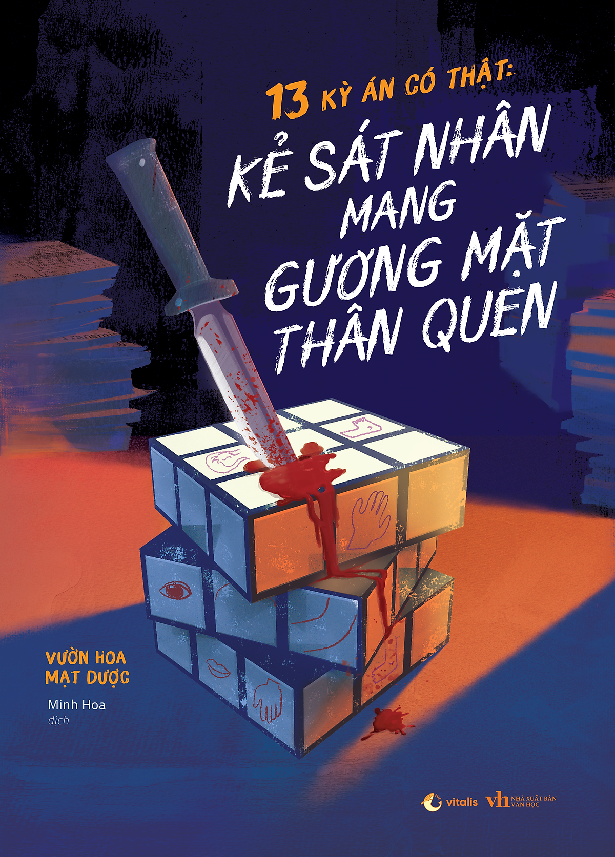 Sách 13 Kỳ Án Có Thật: Kẻ Sát Nhân Mang Gương Mặt Thân Quen