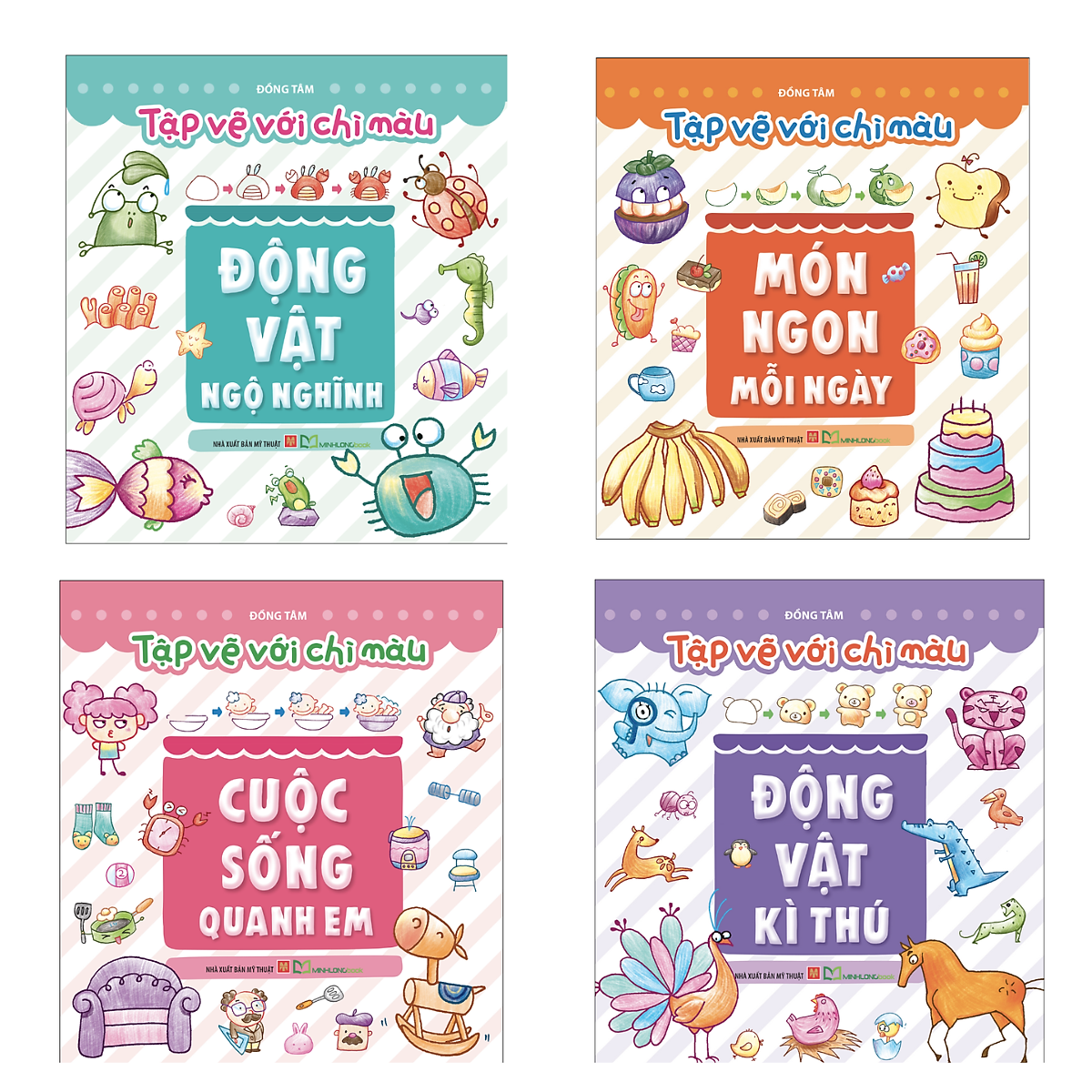 Tập Vẽ Với Chì Màu: Động Vật Ngộ Nghĩnh + Món Ngon Mỗi Ngày + Cuộc Sống Quanh Em + Động Vật Kỳ Thú