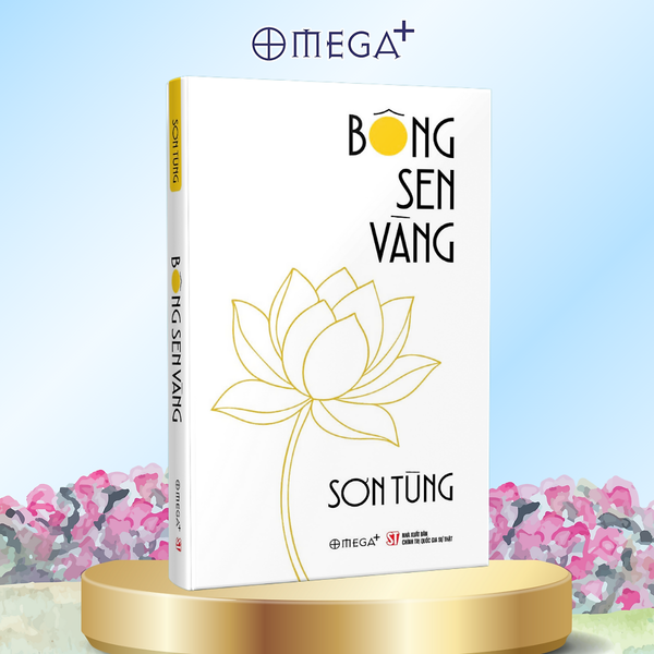 Bông Sen Vàng - Nhà Văn Sơn Tùng