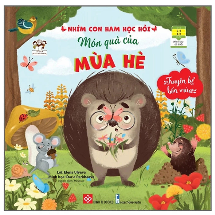 Sách - Truyện Kể Bốn Mùa - Nhím Con Ham Học Hỏi - Món Quà Của Mùa Hè