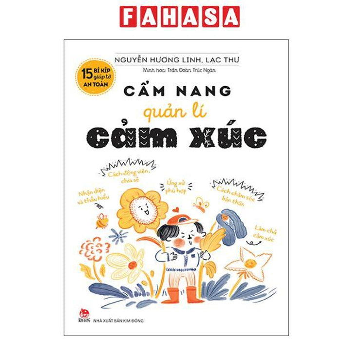 Sách - 15 Bí Kíp Giúp Tớ An Toàn - Cẩm Nang Quản Lí Cảm Xúc