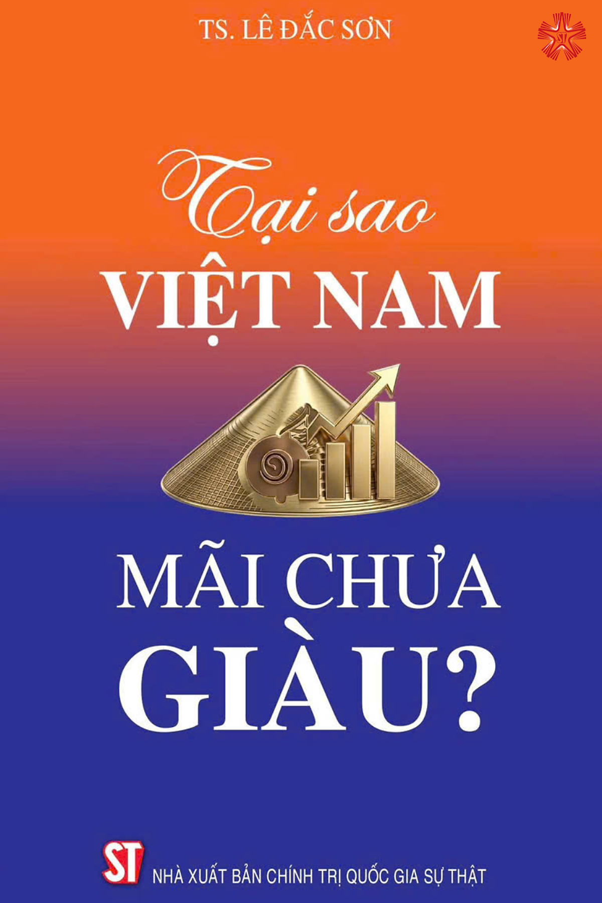 Tại Sao Việt Nam Mãi Chưa Giàu?