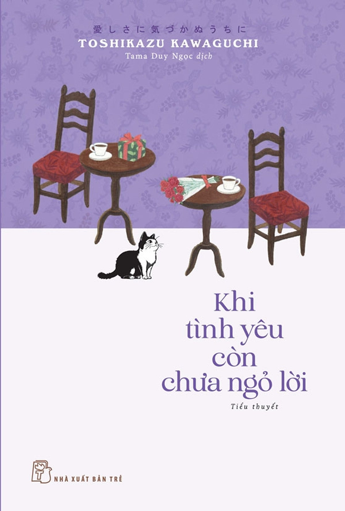 Sách Khi Tình Yêu Còn Chưa Ngỏ Lời - Toshikazu Kawaguchi – Nxb Trẻ
