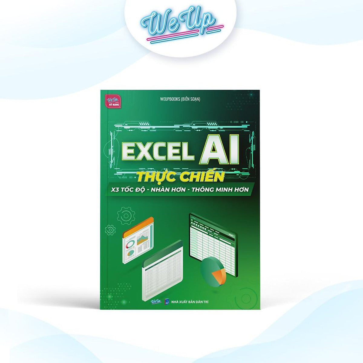 Excel Ai Thực Chiến X3 Tốc Độ - Nhàn Hơn - Thông Minh Hơn