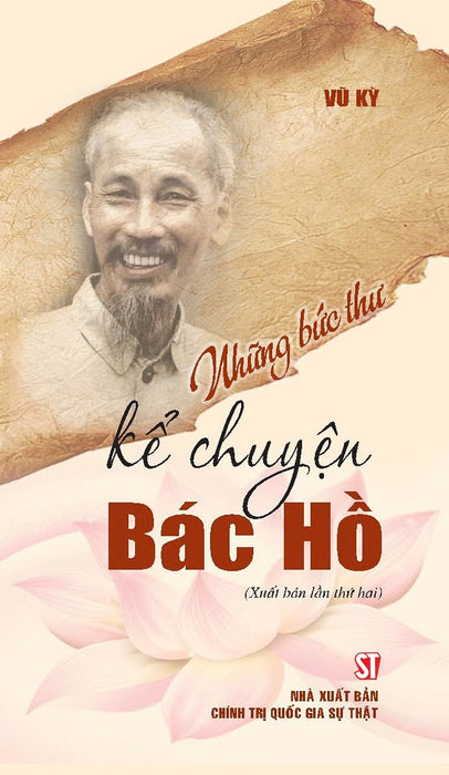 Sách Những Bức Thư Kể Chuyện Bác Hồ (Xuất Bản Lần Thứ Hai)