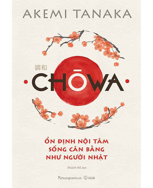 Chōwa - Ổn Định Nội Tâm Sống Cân Bằng Như Người Nhật