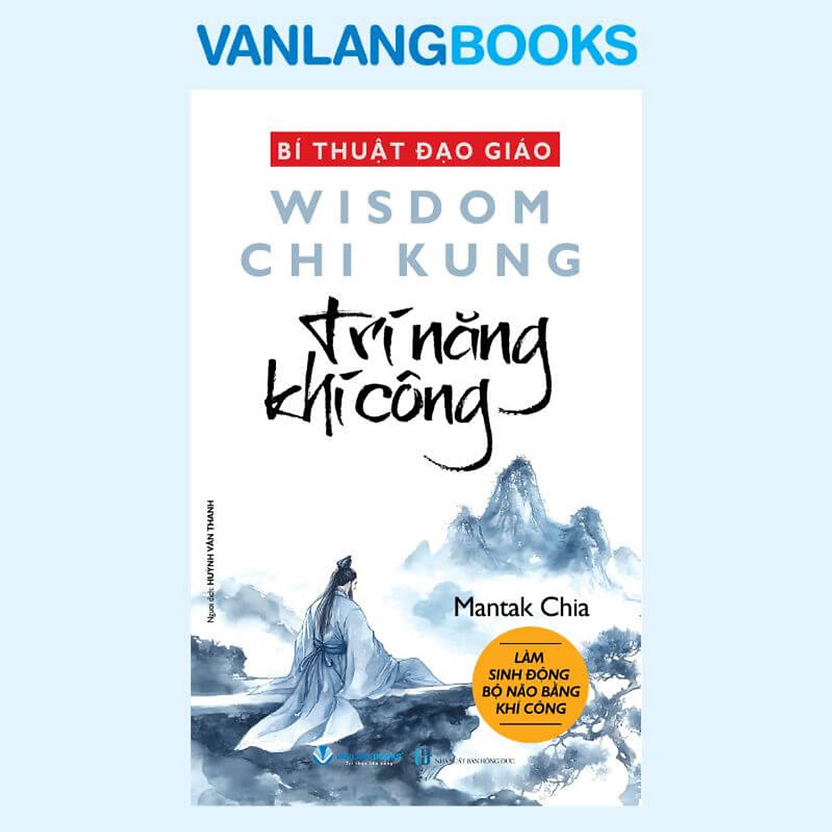 Bí Thuật Đạo Giáo - Trí Năng Khí Công - Tái Bản 2026 -  Vanlangbooks
