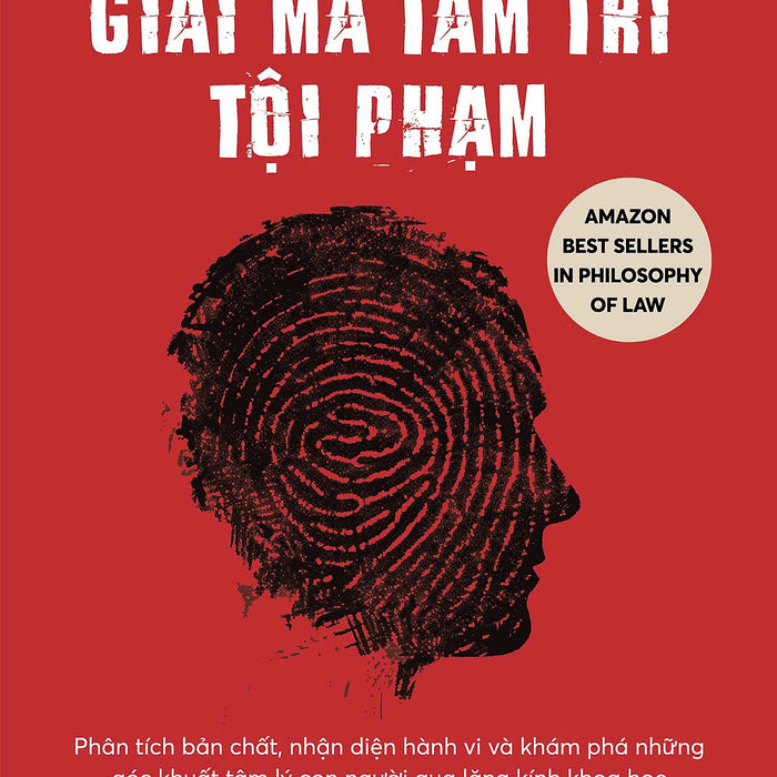 Sách - Giải Mã Tâm Trí Tội Phạm