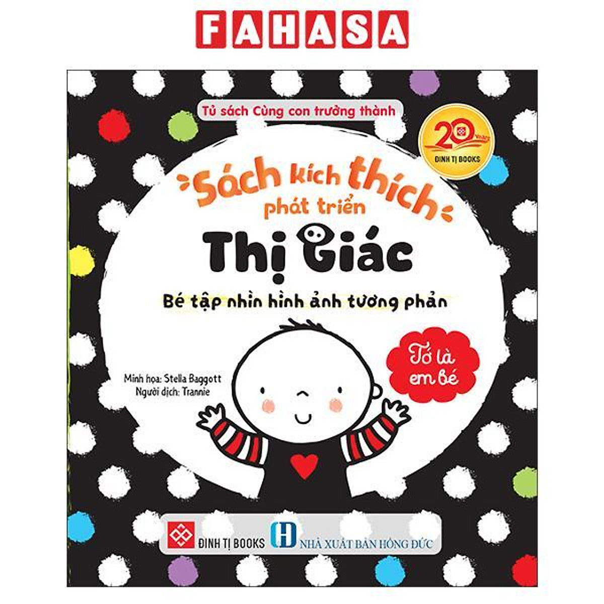 Sách - Sách Kích Thích Phát Triển Thị Giác - Bé Tập Nhìn Hình Ảnh Tương Phản - Tớ Là Em Bé