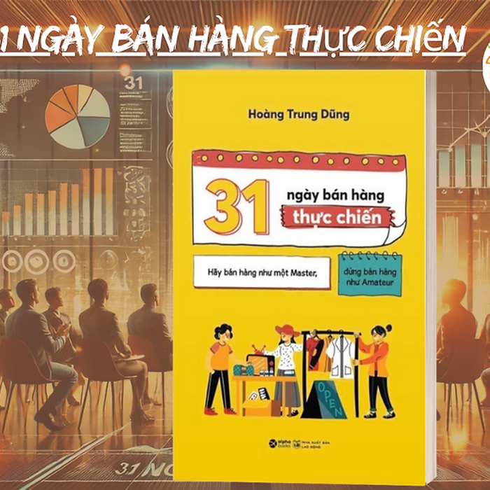 Sách - 31 Ngày Bán Hàng Thực Chiến - Hoàng Trung Dũng - Alphabooks