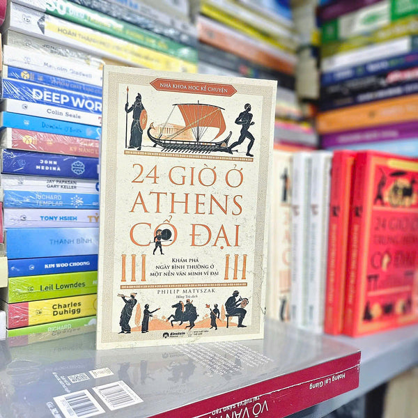Nhà Khoa Học Kể Chuyện - 24 Giờ Ở Athens Cổ Đại - Philip Matyszak - Hồng Trà  Dịch – Omega Plus