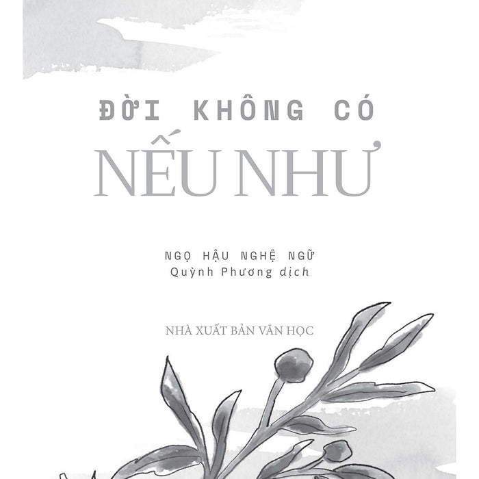 Sách - Đời Không Có Nếu Như