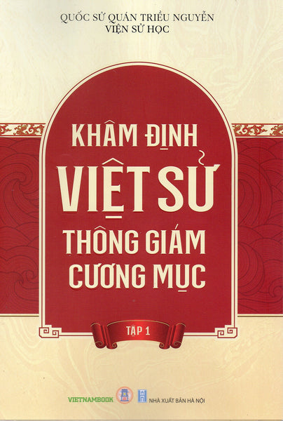 Khâm Định Việt Sử Thông Cương Giám Mục - Tập 1