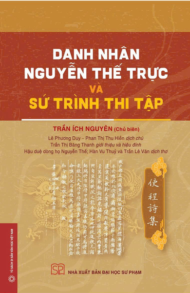 Danh Nhân Nguyễn Thế Trực Và Sứ Trình Thi Tập