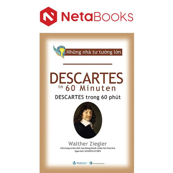 Những Nhà Tư Tưởng Lớn - Descartes Trong 60 Phút