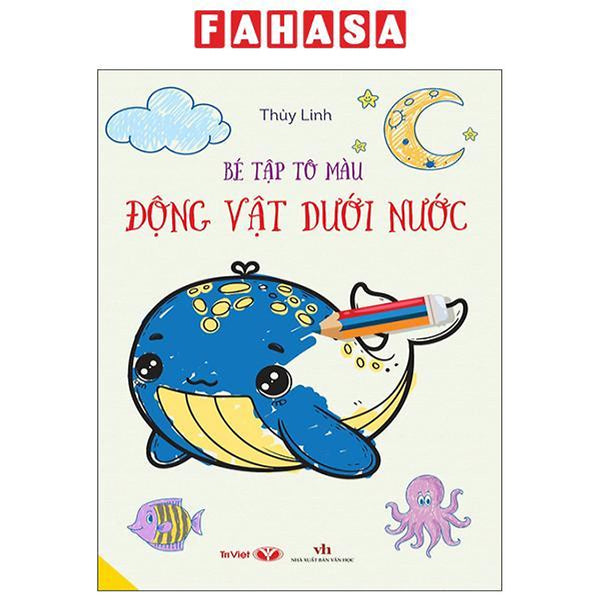 Sách - Bé Tập Tô Màu - Động Vật Dưới Nước