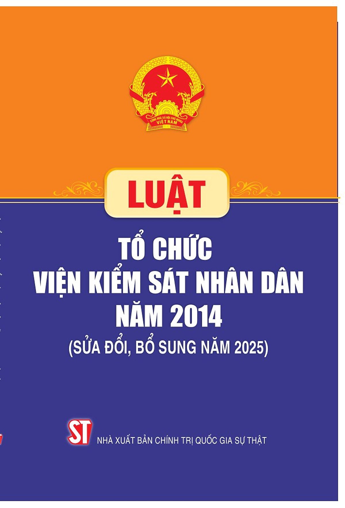 Luật Tổ Chức Viện Kiểm Sát Nhân Dân Năm 2014 (Sửa Đổi, Bổ Sung Năm 2025)