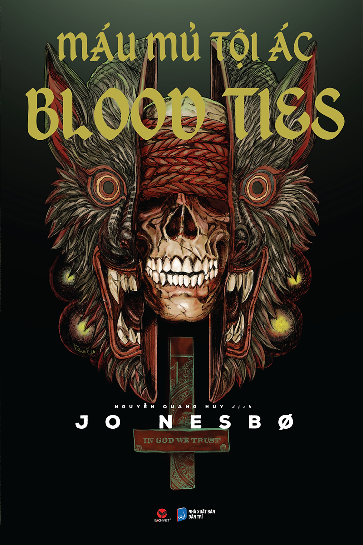 Máu Mủ Tội Ác – Jo Nesbø  – Bách Việt