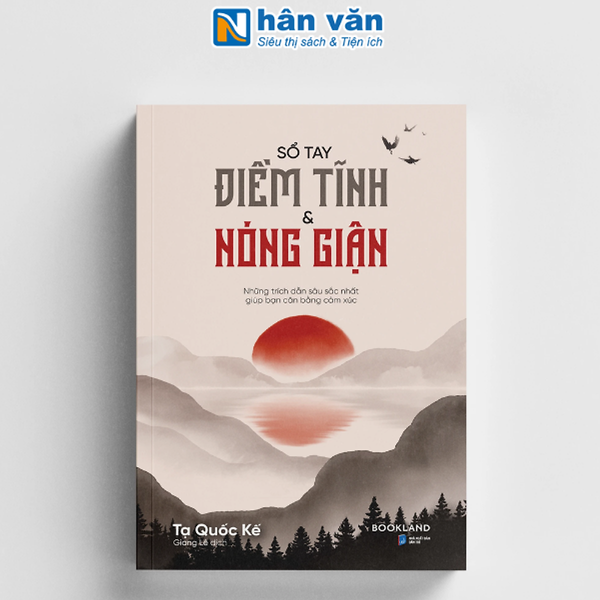 Sách - Sổ Tay Điềm Tĩnh Và Nóng Giận (Tái Bản 2025)