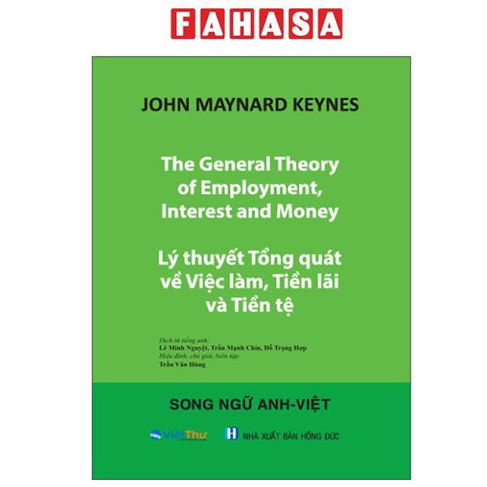 Sách - The General Theory Of Employment, Interest And Money - Lý Thuyết Tổng Quát Về Việc Làm, Tiền Lãi Và Tiền Tệ