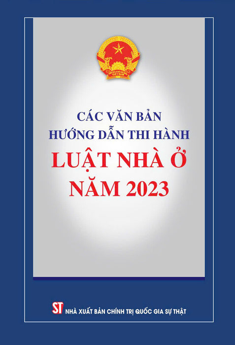 Các Văn Bản Hướng Dẫn Thi Hành Luật Nhà Ở Năm 2023