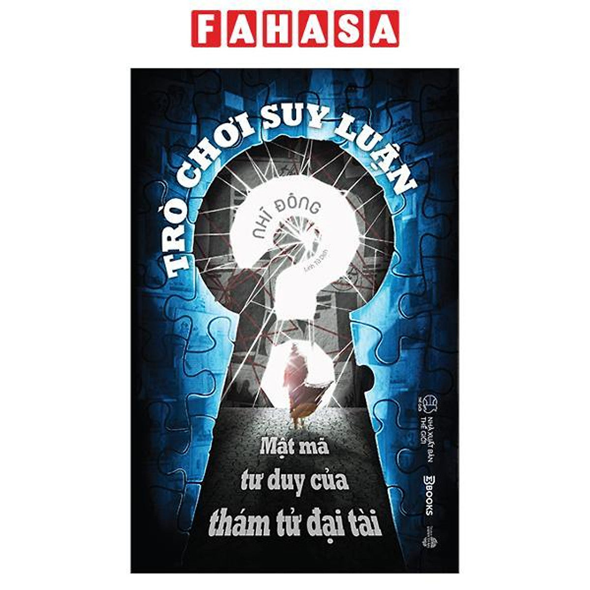 Sách - Trò Chơi Suy Luận - Mật Mã Tư Duy Của Thám Tử Đại Tài