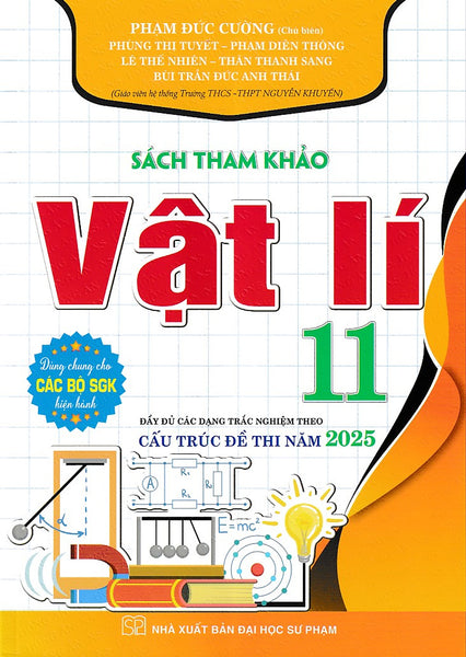 Sách Tham Khảo Vật Lý 11 Cấu Trúc 2025 (Dùng Chung Cho Các Bộ Sgk)