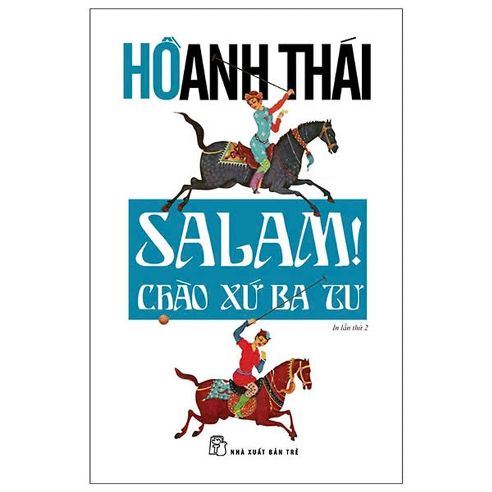 Salam! Chào Xứ Ba Tư