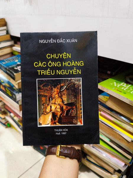 Chuyện Các Ông Hoàng Triều Nguyễn