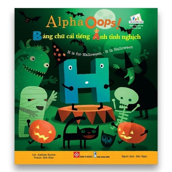 Sách - Alphaoops! Bảng Chữ Cái Tiếng Anh Tinh Nghịch - H Is For Halloween - H Là Halloween