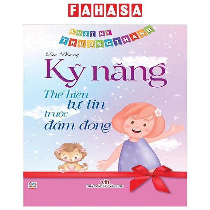 Nhật Ký Trưởng Thành - Kỹ Năng Thể Hiện Tự Tin Trước Đám Đông