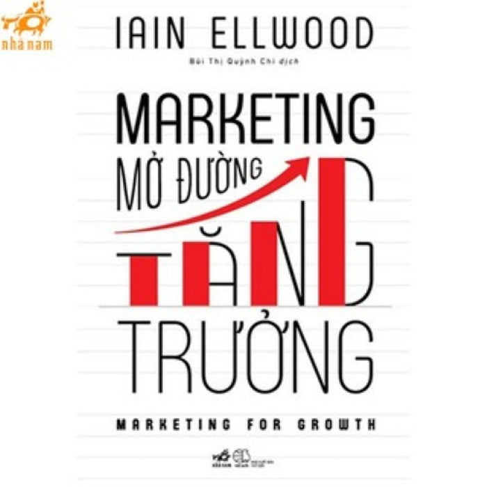 Sách - Marketing Mở Đường Tăng Trưởng (Nhã Nam Hcm)
