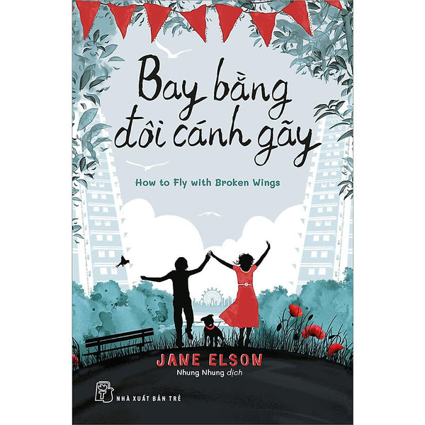 Sách - Bay Bằng Đôi Cánh Gãy -Nxb Trẻ