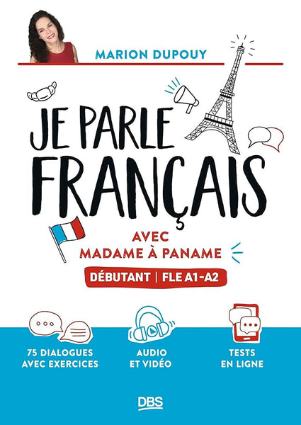 Sách Học Tiếng Pháp-Je Parle Francais Avec Madame A Paname