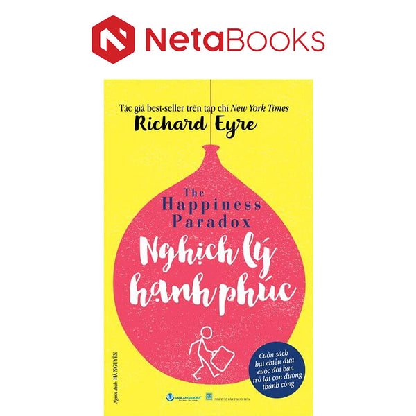 Nghịch Lý Hạnh Phúc - Hình Mẫu Hạnh Phúc - Richard Eyre