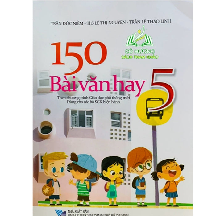 Sách - 150 Bài Văn Hay 5 (Dùng Chung Cho Các Bộ Sgk Hiện Hành)