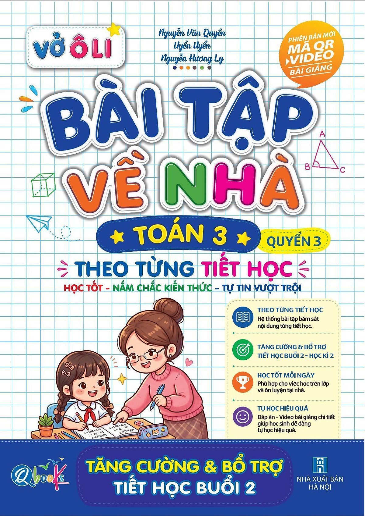 Vở Ô Li Bài Tập Về Nhà Tiếng Việt Lớp 3 - Quyển 3 (Có Mã Qr Video Bài Giảng)