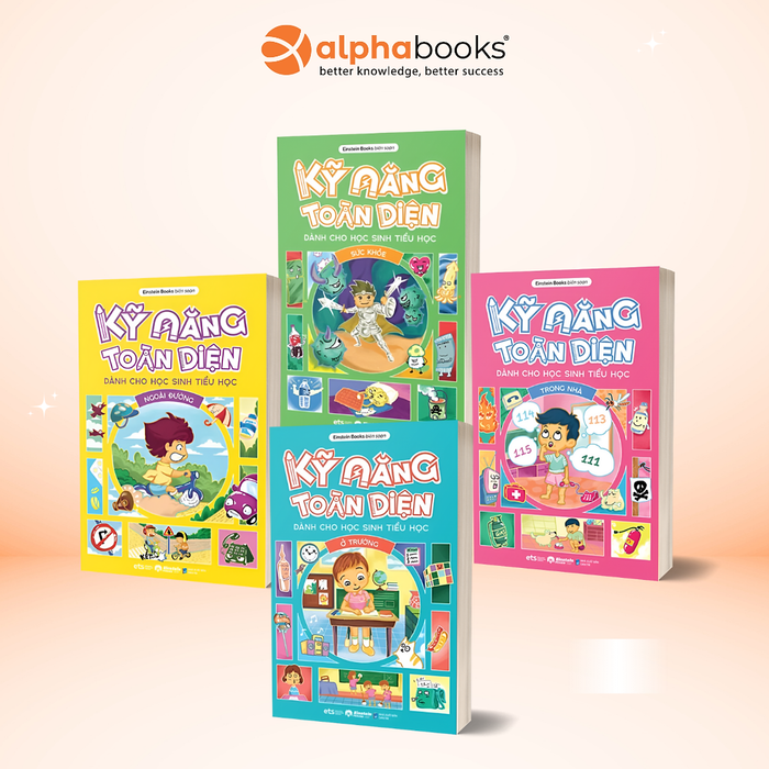 Bộ 4 Cuốn Sách Kỹ Năng Toàn Diện Dành Cho Học Sinh Tiểu Học (Ở Trường - Trong Nhà - Ngoài Đường - Sức Khỏe) - Einstein Books - Alpha Books