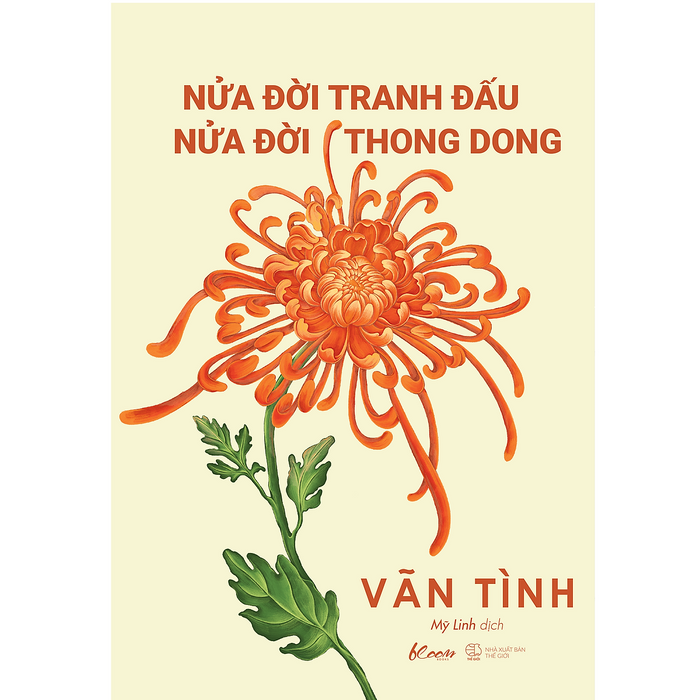 Sách Nửa Đời Tranh Đấu Nửa Đời Thong Dong