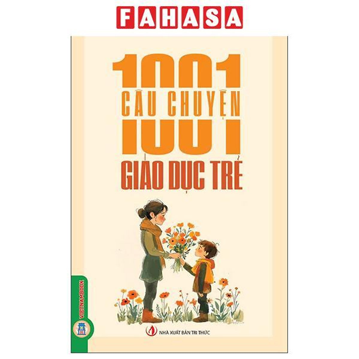 Sách - 1001 Câu Chuyện Giáo Dục Trẻ