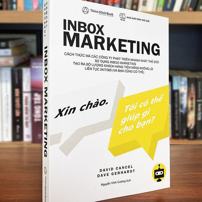 Inbox Marketing : Xin Chào . Tôi Có Thể Giúp Gì Cho Bạn ? - Bản Quyền