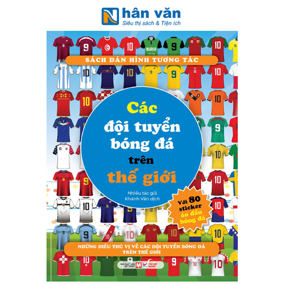 Sách Dán Hình Tương Tác - Các Đội Tuyển Bóng Đá Trên Thế Giới - Những Điều Thú Vị Về Các Đội Tuyển Bóng Đá Trên Thế Giới