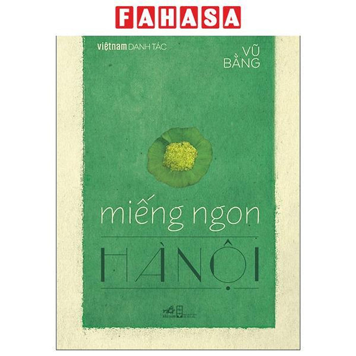 Sách - Việt Nam Danh Tác - Miếng Ngon Hà Nội (Tái Bản 2026)