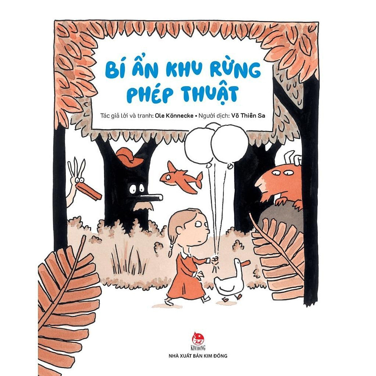 Sách - Bí Ẩn Khu Rừng Phép Thuật - Nxb Kim Đồng